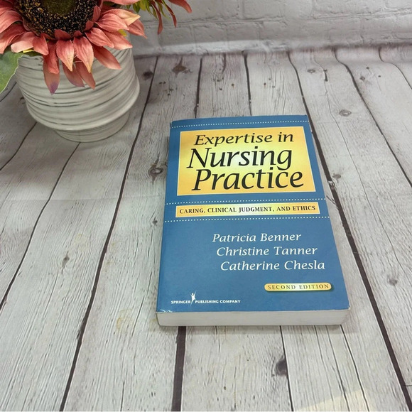 textbook expertise in nursing practice caring, clinical judgment & ethics 2nd ed - Picture 1 of 6